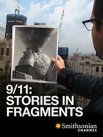 Watch 9/11: Stories in Fragments