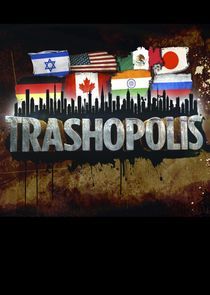 Watch Trashopolis