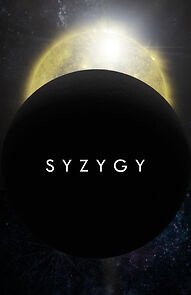 Watch Syzygy (Short 2017)