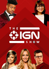 Watch The IGN Show