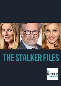 Watch The Stalker Files