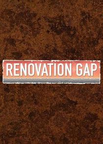 Watch Renovation Gap