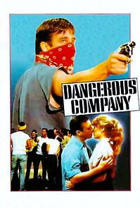 Watch Dangerous Company