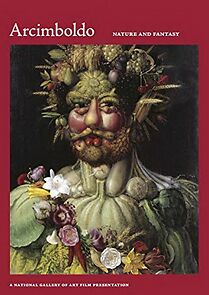 Watch Arcimboldo: Nature and Fantasy