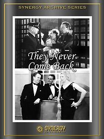 Watch They Never Come Back