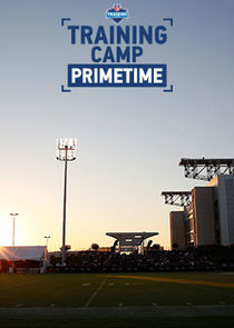 Watch Training Camp Primetime