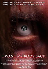 Watch I Want My Body Back (Short 2015)