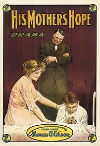 Watch His Mother's Hope (Short 1912)