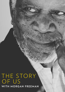 Watch The Story of Us with Morgan Freeman