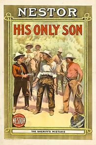 Watch His Only Son (Short 1912)