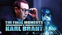 Watch The Final Moments of Karl Brant (Short 2013)