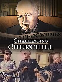 Watch Challenging Churchill