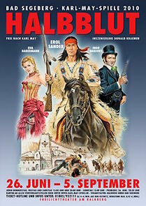 Watch Halbblut - Karl-May-Spiele Bad Segeberg 2010