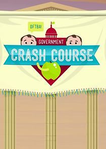 Watch Crash Course U.S. Government and Politics