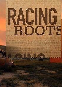 Watch Racing Roots