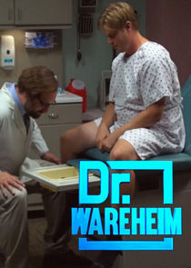 Watch Dr. Wareheim