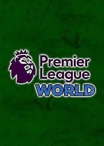 Watch Premier League World