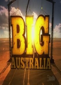 Watch Big Australia