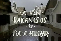 Watch A vén bakancsos és fia, a huszár