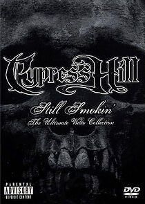 Watch Cypress Hill: The Ultimate Video Collection