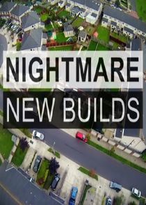 Watch Nightmare New Builds