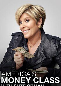 Watch America's Money Class with Suze Orman