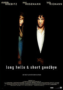 Watch Long Hello and Short Goodbye