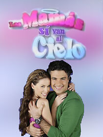 Watch Las mamás sí van al cielo