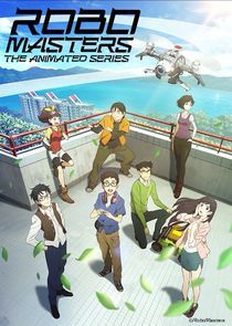 Watch RoboMasters: The Animated Series