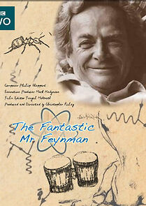 Watch The Fantastic Mr Feynman