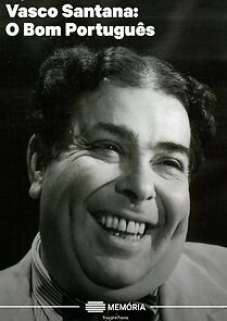 Watch Vasco Santana: O Bom Português
