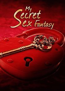 Watch My Secret Sex Fantasy