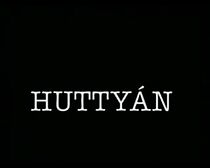 Watch Huttyán