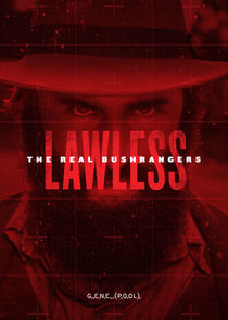 Watch Lawless - The Real Bushrangers