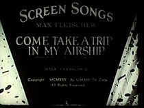 Watch Come Take a Trip in My Airship (Short 1930)