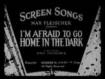Watch I'm Afraid to Go Home in the Dark (Short 1930)
