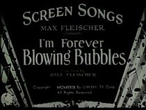 Watch I'm Forever Blowing Bubbles (Short 1930)