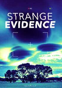 Watch Strange Evidence