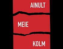Watch Ainult Meie Kolm (Short 2011)