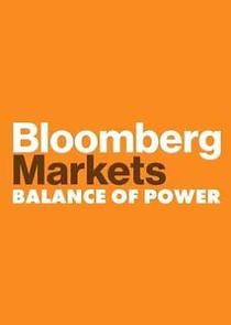 Watch Bloomberg Markets: Balance of Power
