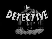 Watch The Detective (Short 1930)