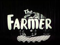 Watch The Farmer (Short 1931)