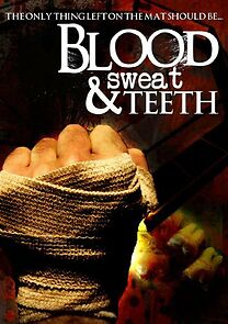 Watch Blood, Sweat & Teeth