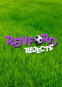 Watch Renford Rejects
