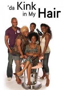 Watch Da Kink in My Hair