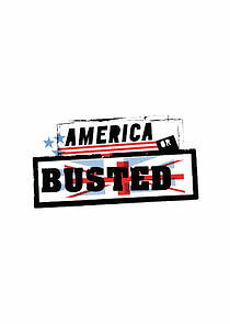 Watch America or Busted