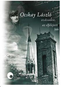 Watch Ocskay László százados, az elfelejtett hös