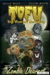 Watch Tofu the Vegan Zombie in Zombie Dearest (Short 2007)