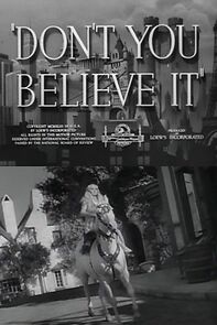 Watch Don't You Believe It (Short 1943)