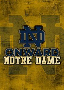 Watch Onward Notre Dame